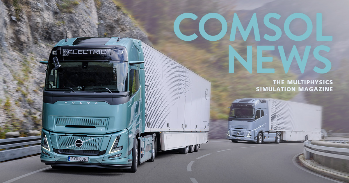 The cover of COMSOL News 2026, which features a real-world image of a Volvo electric truck